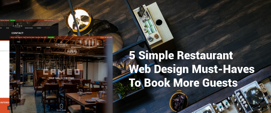 5 Must-Have Restaurant Web Design Features To Book More Guests